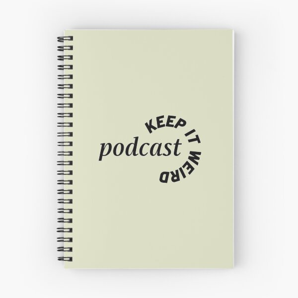 Item preview, keep it weird podcast designed and sold by SimardShopSS.