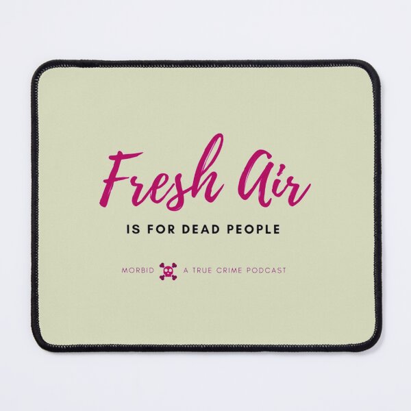 Item preview, Fresh Air is for Dead People purple designed and sold by SimardShopSS.