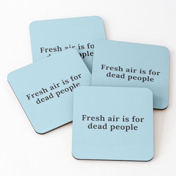 Item preview, Fresh air is for dead people designed and sold by SimardShopSS.