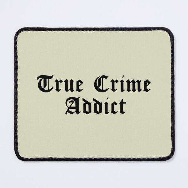 Item preview, True Crime Addict designed and sold by SimardShopSS.