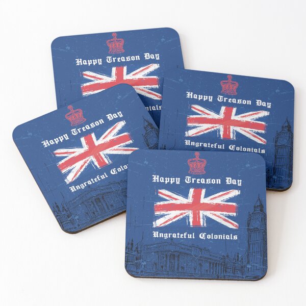 Item preview, Happy Treason Day Ungrateful Colonials, Funny British Humor, British Flag designed and sold by calalassy.