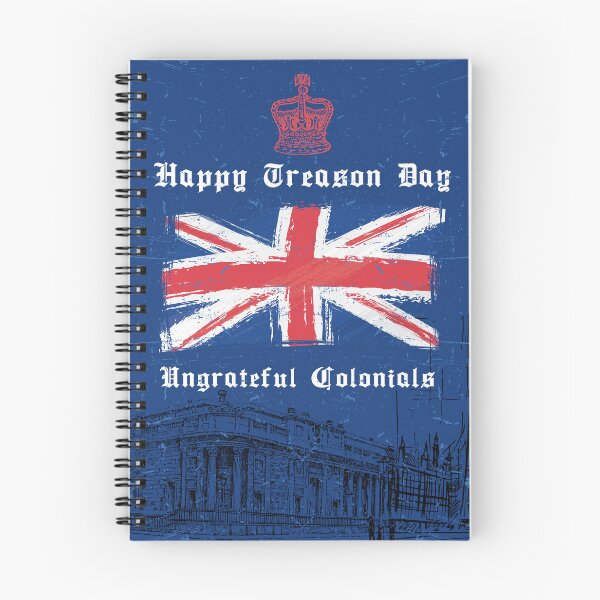 Item preview, Happy Treason Day Ungrateful Colonials, Funny British Humor, British Flag designed and sold by calalassy.