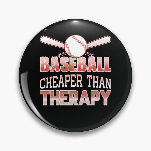 Item preview, Baseball Cheaper Than Therapy designed and sold by UnknownArtistt.