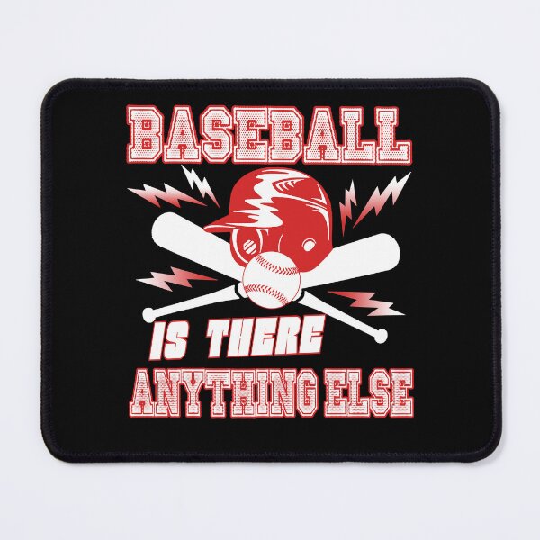 Item preview, Baseball Is There Anything Else designed and sold by UnknownArtistt.