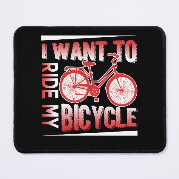 Item preview, I Want To Ride My Bicycle designed and sold by UnknownArtistt.