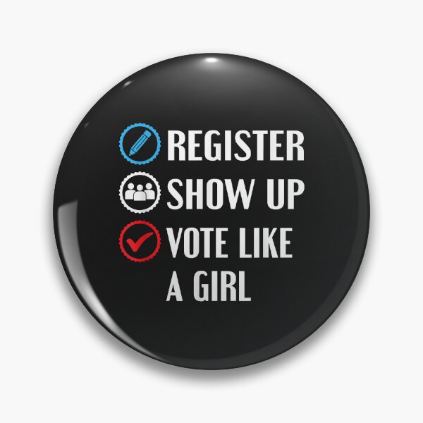 Item preview, Register Show up Vote Like a Girl Shirt Women 2022 Election designed and sold by JeffreyMCombs.