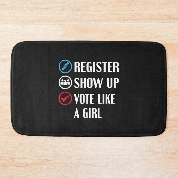 Item preview, Register Show up Vote Like a Girl Shirt Women 2022 Election designed and sold by JeffreyMCombs.