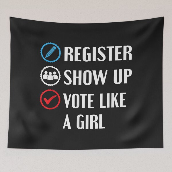 Item preview, Register Show up Vote Like a Girl Shirt Women 2022 Election designed and sold by JeffreyMCombs.