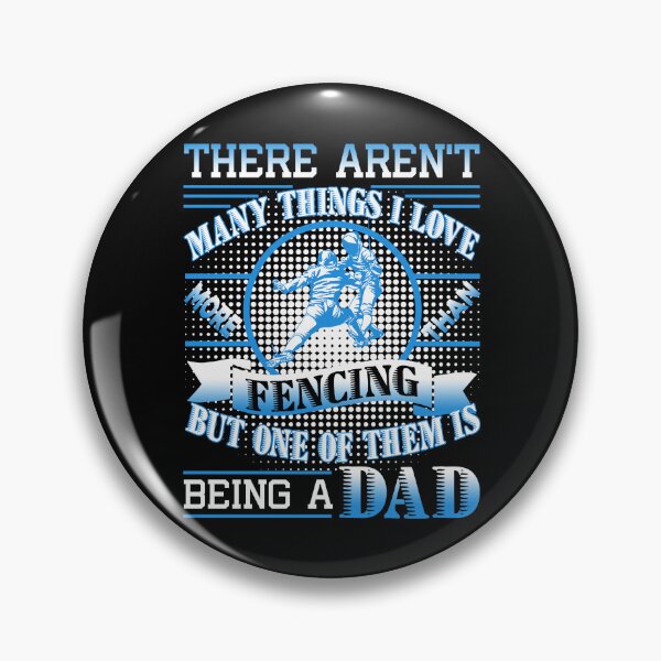Item preview, Love Being A Fencing Dad designed and sold by UnknownArtistt.