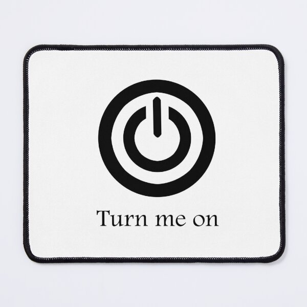 Item preview, Turn Me On designed and sold by TheCustom.