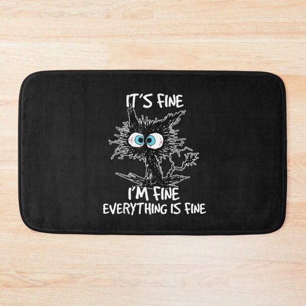 Item preview, It's Fine I'm Fine Everything Is Fine Funny Cat T-Shirt designed and sold by Klaus-Gilbert.