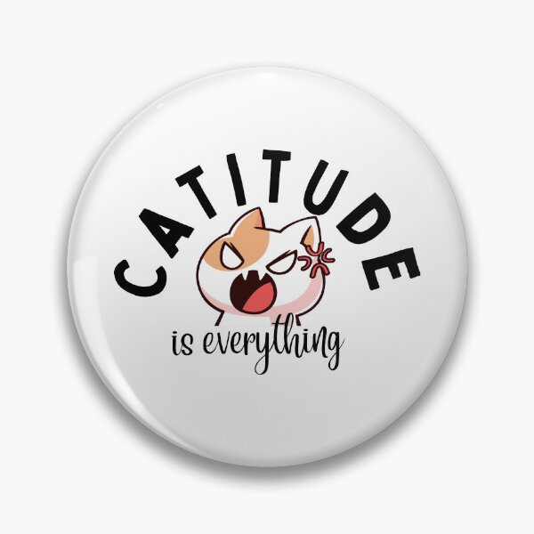 Item preview, Catitude is everything  designed and sold by PCpallavi.