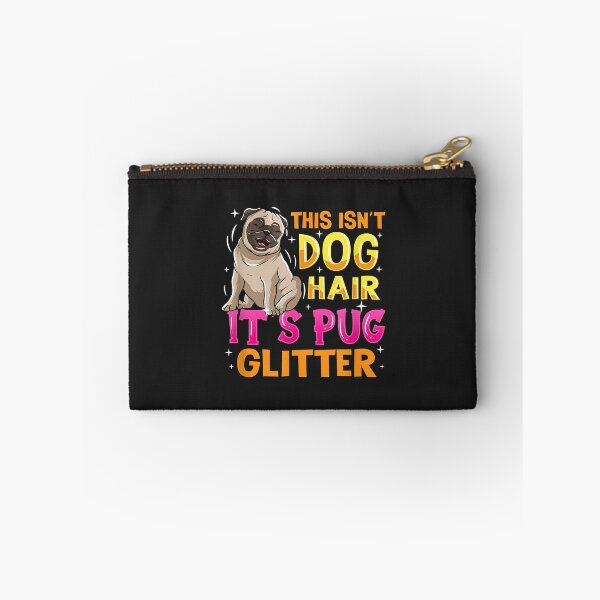 Item preview, This Isn´t Dog Hair It´s Pug Glitter designed and sold by JeffreyMCombs.