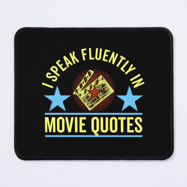 Item preview, Funny Movie Quotes: I Speak Fluently In Movie Quotes, Cinema Lovers designed and sold by AMINE  ★★★★★.