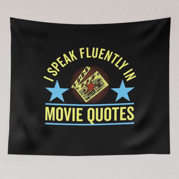 Item preview, Funny Movie Quotes: I Speak Fluently In Movie Quotes, Cinema Lovers designed and sold by AMINE  ★★★★★.
