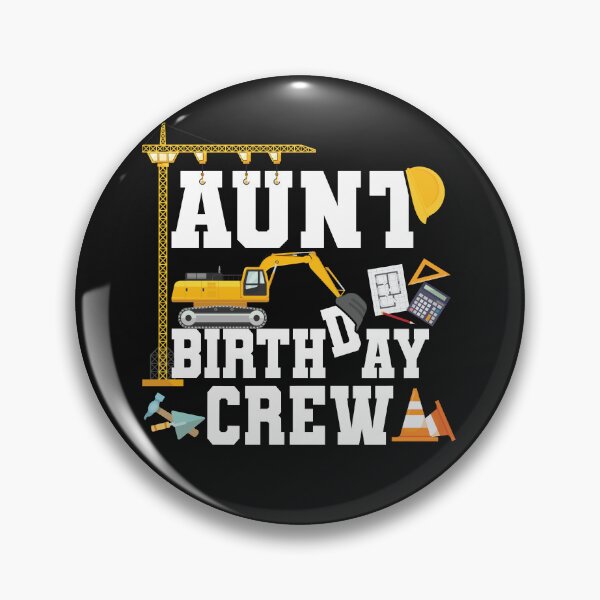 Artikelvorschau, Tante Birthday Crew Construction Geburtstagsfeier entworfen und verkauft von mejeoshop.