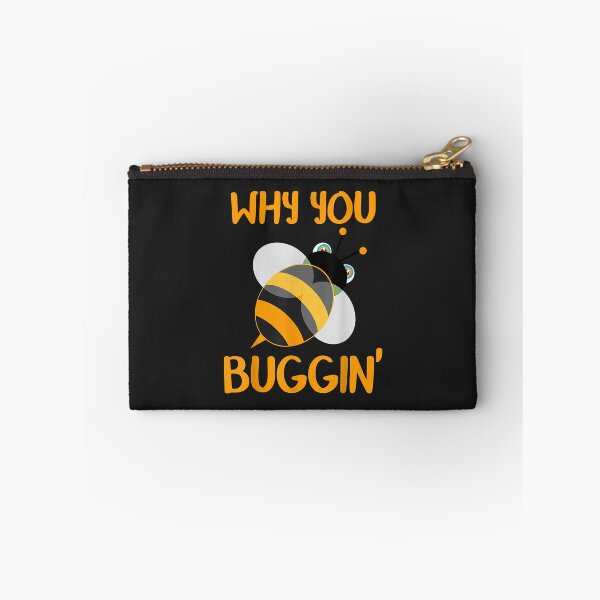 Item preview, Why You Buggin' Bumble Bee Bug Novelty designed and sold by JeffreyMCombs.