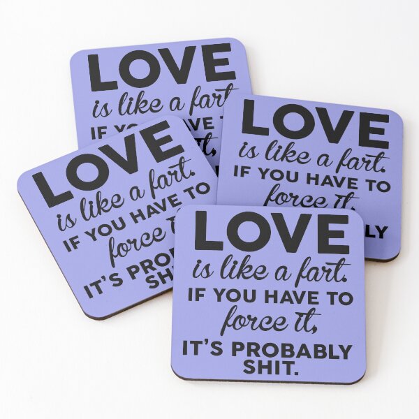 Item preview, Love Is Like A Fart designed and sold by Moeez Javed.