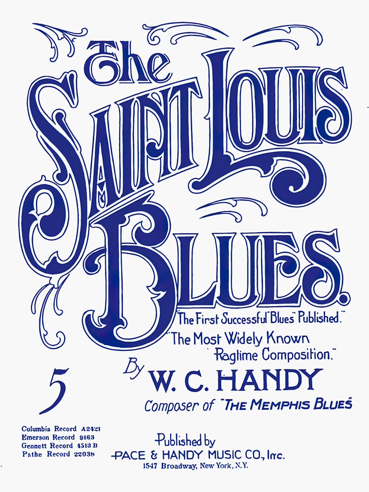 Saint Louis Blues - W. C. Handy