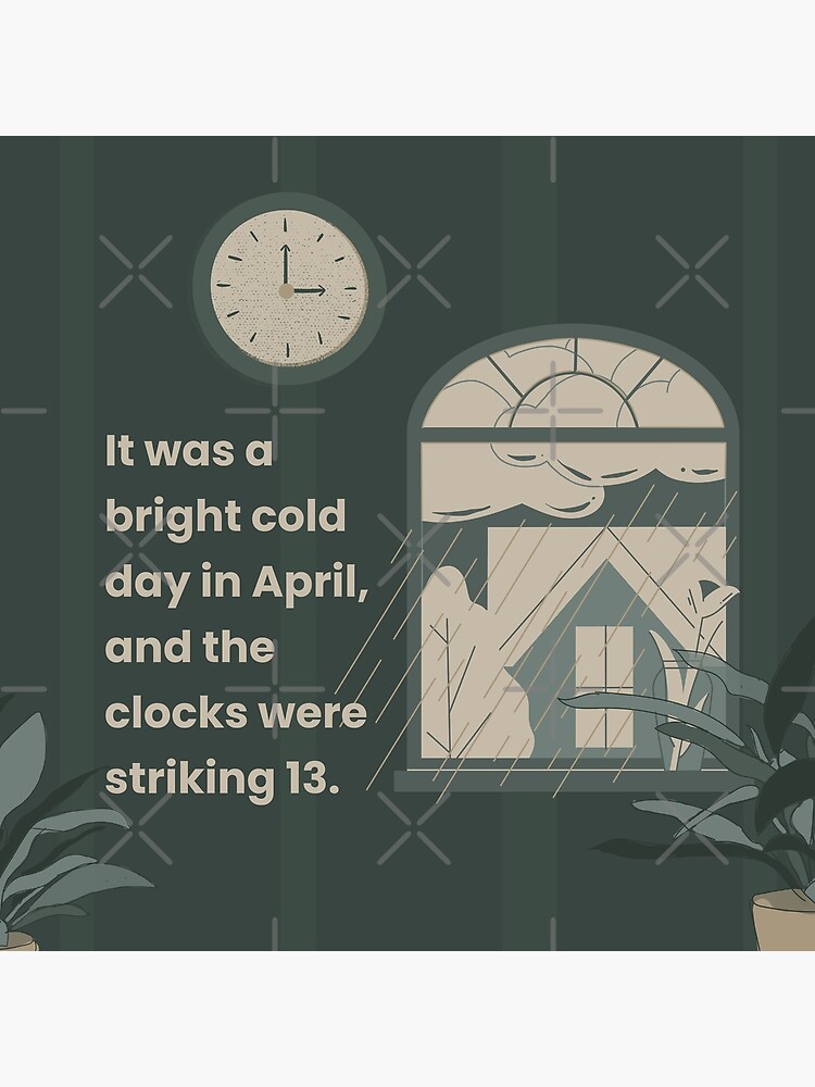 Orwell 1984 Clocks Striking Thirteen" Poster for Sale by BeakHouse Redbubble