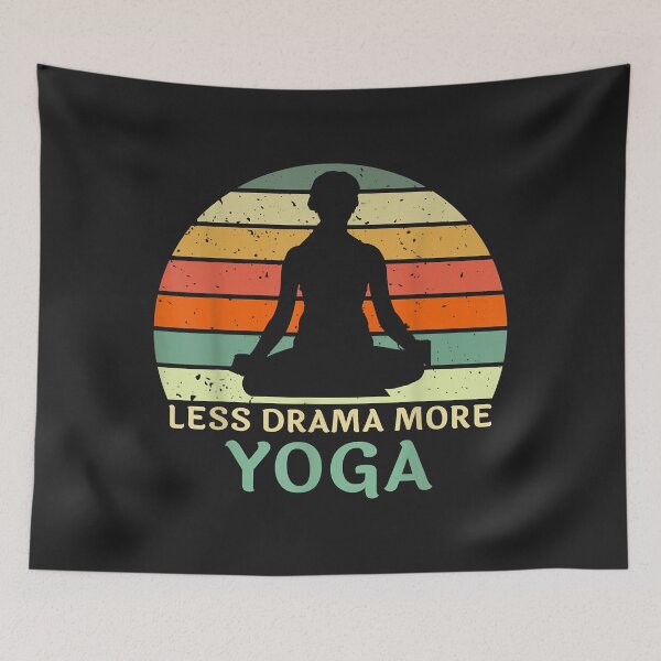 Item preview, Less Drama More Yoga Meditation Exercise Yoga Lover designed and sold by virnmjan.