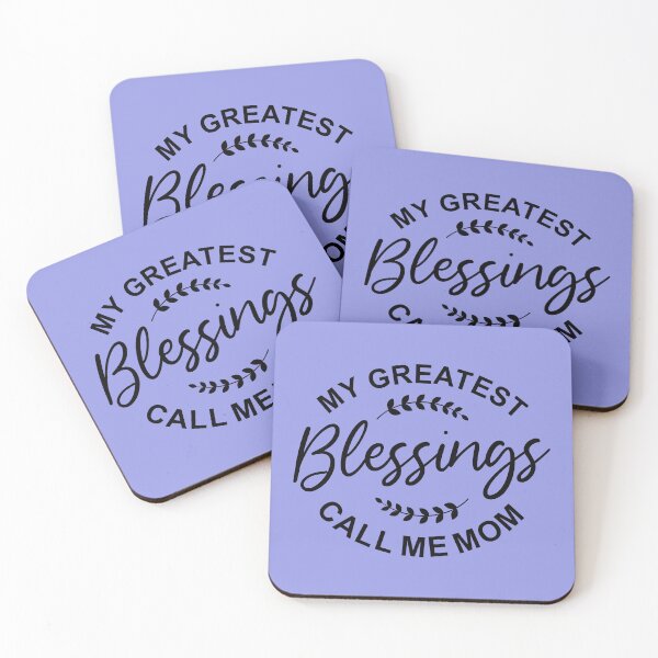 Item preview, My Greatest Blessings Call Me Mom designed and sold by Moeez Javed.