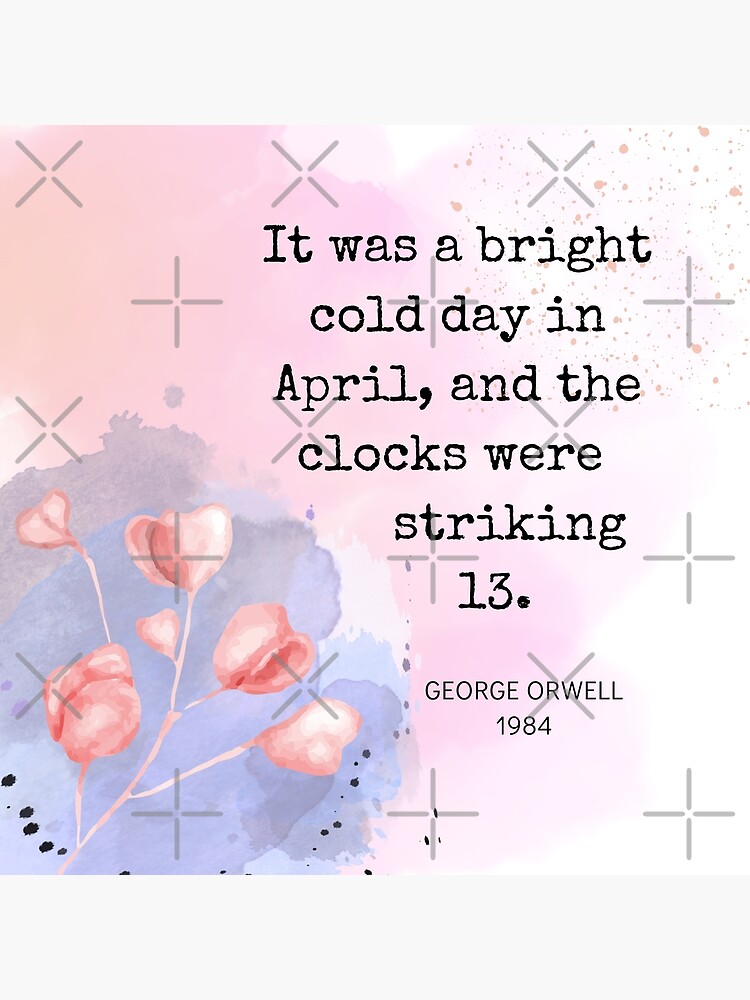 Orwell 1984 Clocks Striking Thirteen" Poster for Sale by