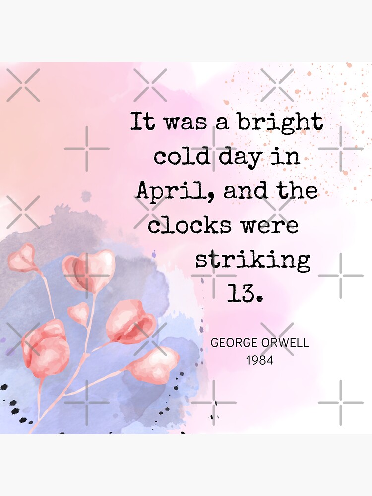 Orwell 1984 Clocks Striking Thirteen" Sticker for Sale by