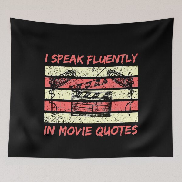 Item preview, Funny Movie Quotes: I Speak Fluently In Movie Quotes, Cinema Lovers designed and sold by AMINE  ★★★★★.