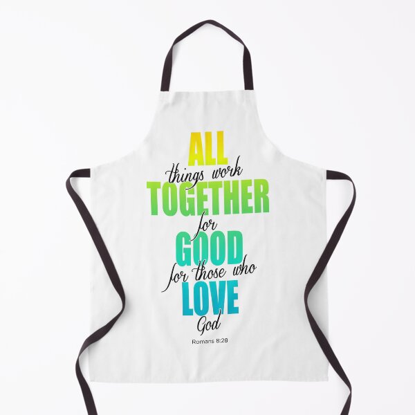 Item preview, All things work together for good, Romans 8:28, on white designed and sold by AbideApparel.