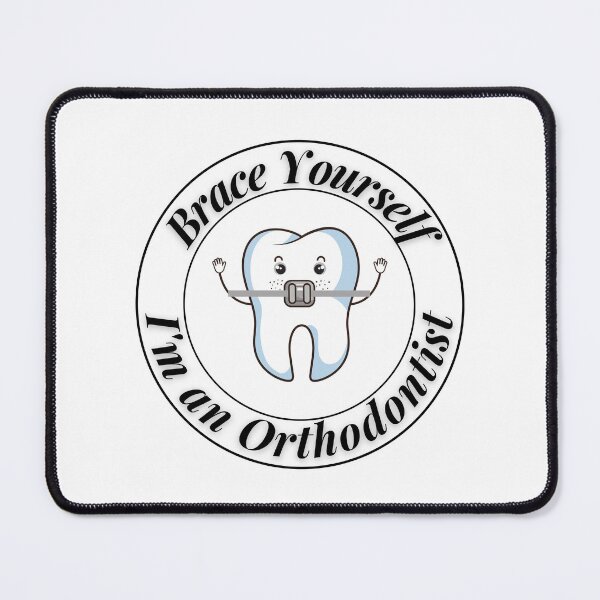 Item preview, Brace Yourself I'm an Orthodontist designed and sold by Profession-Co.