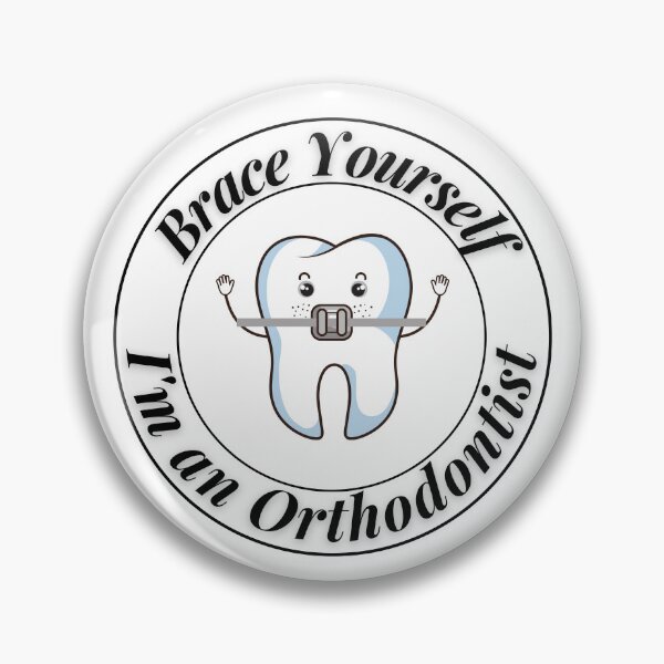 Item preview, Brace Yourself I'm an Orthodontist designed and sold by Profession-Co.