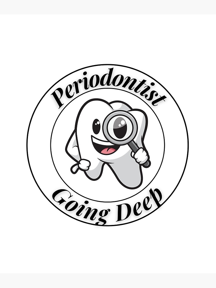 "Periodontist Going Deep" Poster for Sale by ProfessionCo Redbubble