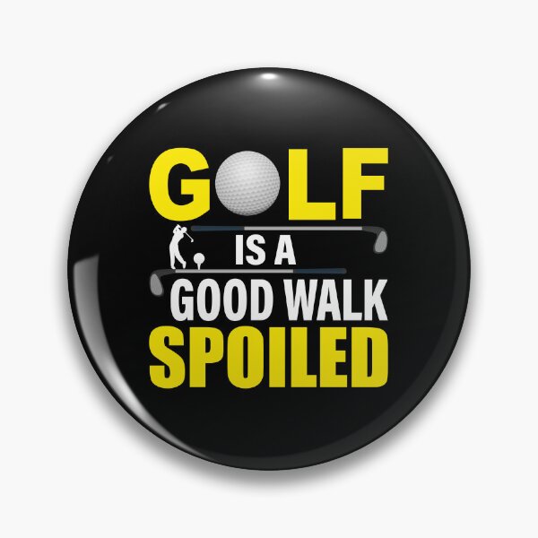 Item preview, Golf Is a Good Walk Spoiled - Funny Golf Saying designed and sold by deepan chandrasekaran.