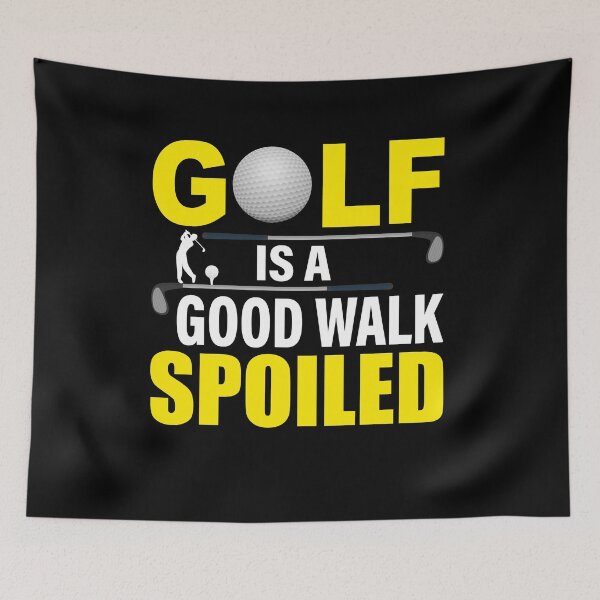 Item preview, Golf Is a Good Walk Spoiled - Funny Golf Saying designed and sold by deepan chandrasekaran.