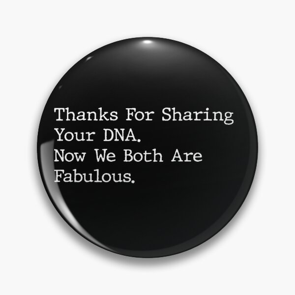 Item preview, thanks for sharing your dna now we both are fabulous designed and sold by WilliamsGFX.