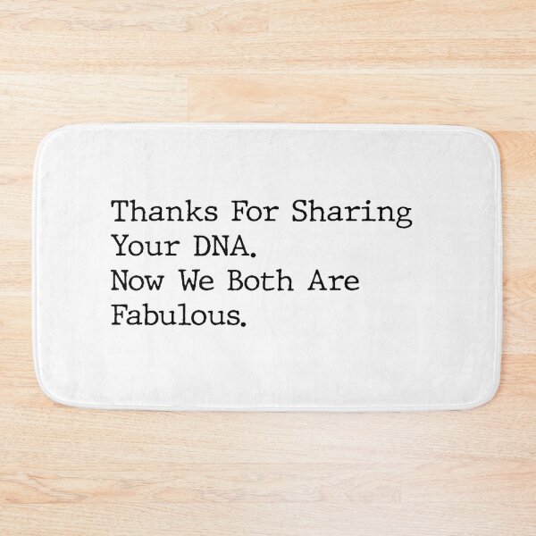 Item preview, thanks for sharing your dna now we both are fabulous  designed and sold by WilliamsGFX.