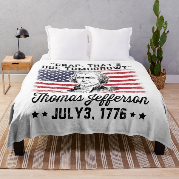 Item preview, Crap That's Due Tomorrow Funny 4th of July Thomas Jefferson designed and sold by AsmaAkther.