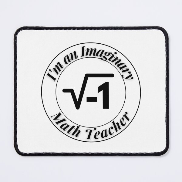 Item preview, I'm an Imaginary Math Teacher designed and sold by Profession-Co.