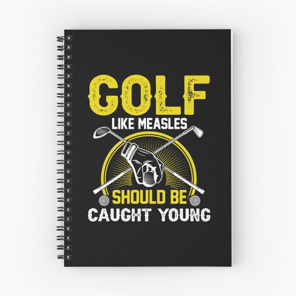 Item preview, Golf Like Measles Should Be Caught Young - Funny Golf Saying designed and sold by deepan chandrasekaran.