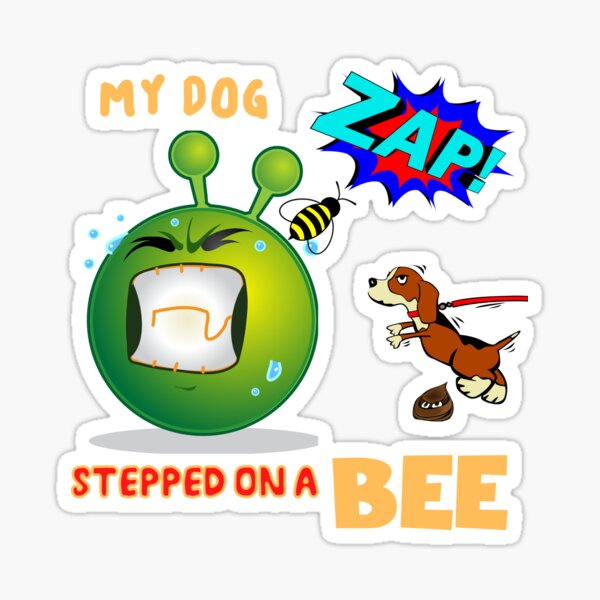 My dog stepped on a bee amber heard  Sticker for Sale by Tvdesignx