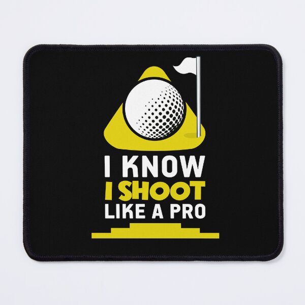 Item preview, I Know I Shoot Like A Pro - Funny Golf Saying designed and sold by deepan chandrasekaran.