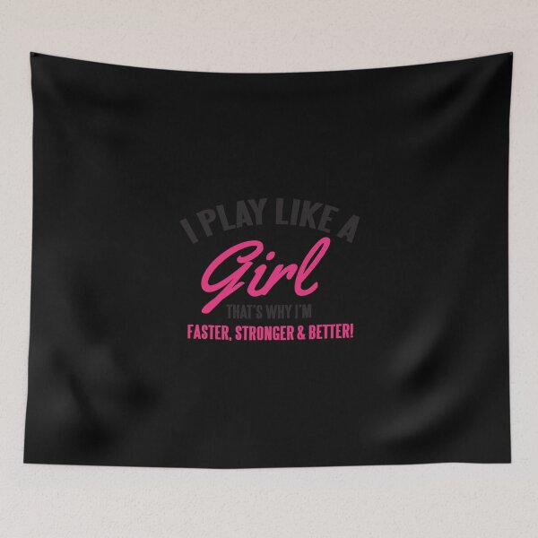 Item preview, I Play Like A Girl That's Why I'm Faster Stronger And Better Sticker designed and sold by felyn3gloria.