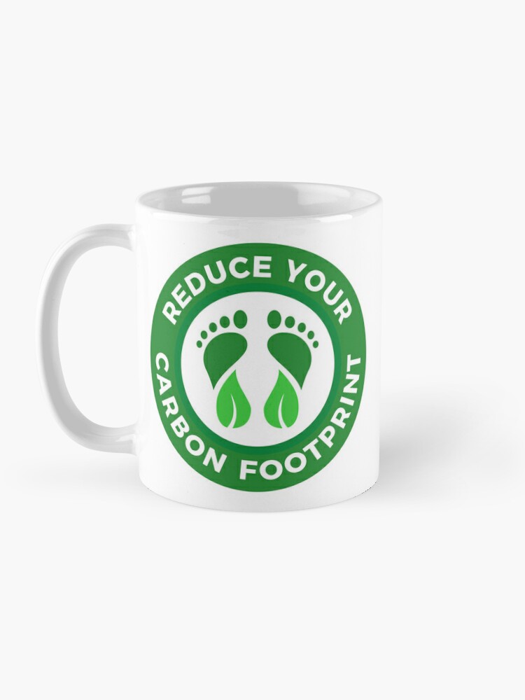 Keep Calm and Reduce Your Carbon Footprint - Carbon - Mug