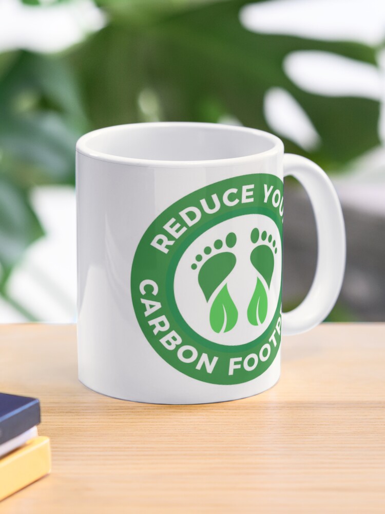 Keep Calm and Reduce Your Carbon Footprint - Carbon - Mug