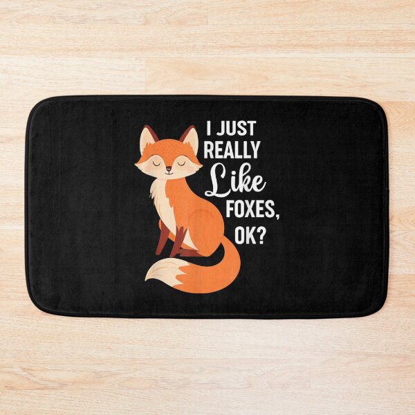 Item preview, I Just Really Like Foxes Ok Funny Cute  designed and sold by GiselleShop.