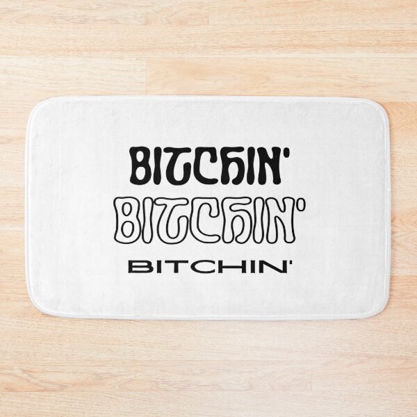 Item preview, Bitchin' designed and sold by julset.