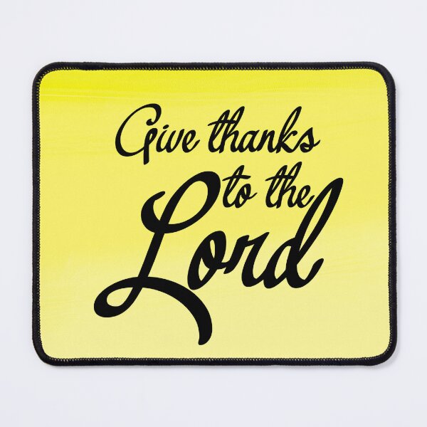 Item preview, Give thanks to the Lord designed and sold by Shalomjoy.