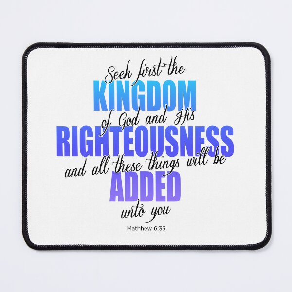 Item preview, Seek first the Kingdom of God, Matthew 6:33, on white designed and sold by AbideApparel.
