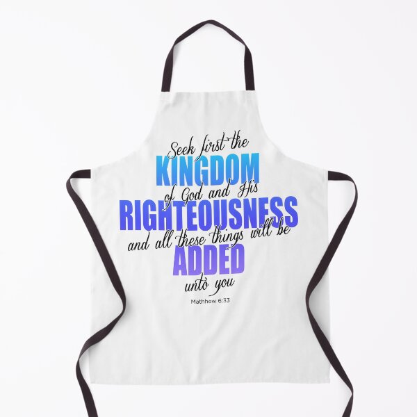 Item preview, Seek first the Kingdom of God, Matthew 6:33, on white designed and sold by AbideApparel.